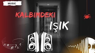 Kalbimdeki Işık