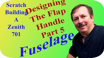 Building a Zenith 701 Experimental Airplane, Designing a Flap Handle Part 5