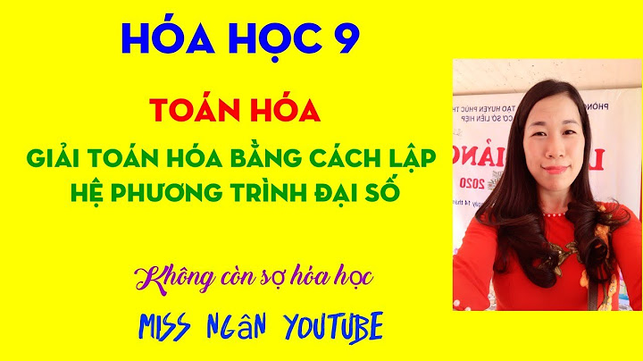 Cách giải hệ phương trình hóa học loigiaihay