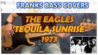 'TEQUILA SUNRISE' - THE EAGLES | FRANKS BASS COVERS & TABS FRANKS BASS COVERS