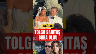 Tolga Sarıtaş Baba Oldu, Anne Ve Bebeğin Sağlık Durumu İyi