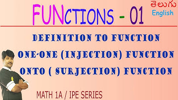FUNCTIONS 01 / INTRODUCTION - INJECTION - SURJECTION - BIJECTION FUNCTIONS / CLASS 11/MATHEMATICS IA