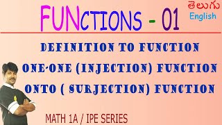 FUNCTIONS 01 / INTRODUCTION - INJECTION - SURJECTION - BIJECTION FUNCTIONS / CLASS 11/MATHEMATICS IA