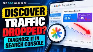 How to Investigate a Google Discover Traffic Drop in GSC