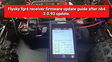 Flysky FGr4 firmware update guide after 2.0.93 nb4 firmware update.