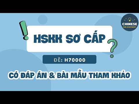 Video HSKK Sơ cấp - Đề H70000 - Có đáp án và Bài mẫu tham... - youtube