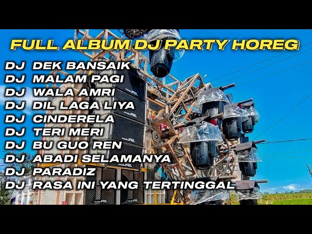 DJ DEK BANSAIK X MALAM PAGI FULL ALBUM DJ JAWA STYLE PARTY HOREG GLERR JARANAN DOR‼️ class=