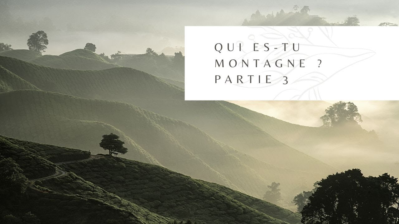Montagne qui es-tu? (3)