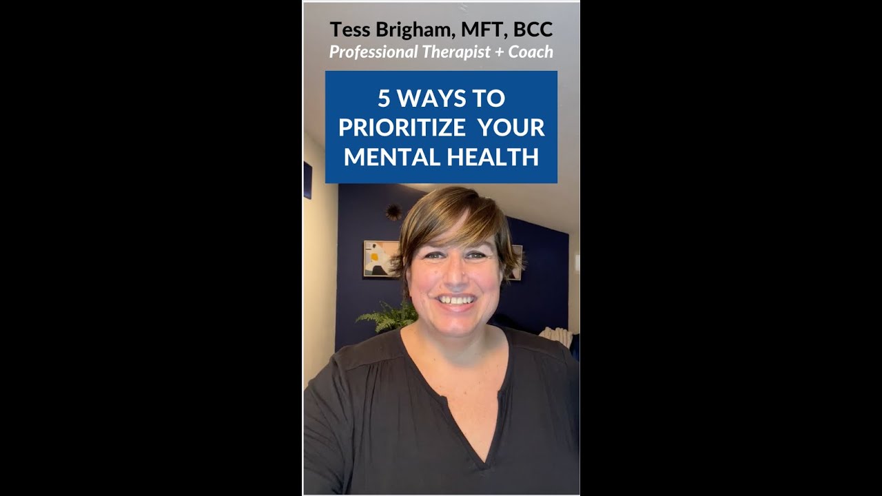 5 Ways to Prioritize Your Mental Health Today - YouTube