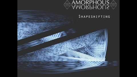 AMORPHOUS - Amorphous (CD - Shapeshifting - 2017)