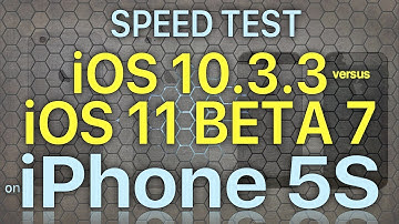 iPhone 5S Speed Test iOS 10.3.3 vs iOS 11 Beta 7 / Public Beta 6 Build 15A5362a