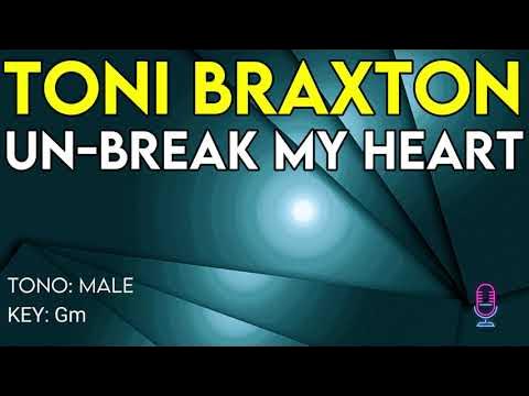 Toni Braxton - Un-Break My Heart - Karaoke Instrumental - Male - YouTube