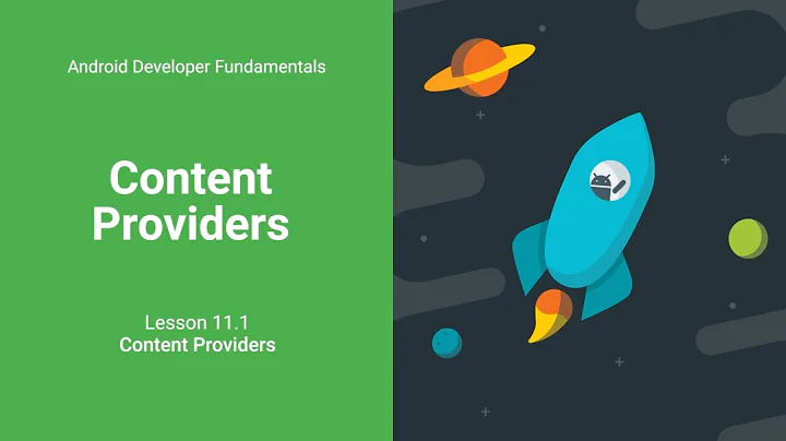 ContentProviders (Android Development Fundamentals, Unit 4: Lesson 11.1)