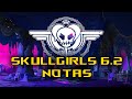 Notas de la actualizacion 62 de skullgirls mobile con drexo