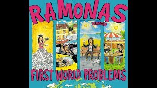Ramonas: LP Launch video - First World Problems