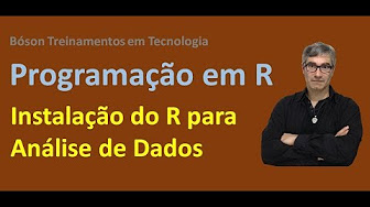 Programação em R para Análise de Dados | Bóson Treinamentos