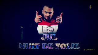 Nuit De Folie - JuL(prod by Fire music)