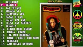 GITA TRILIA || FULL ALBUM || REGGAE COVER || GARISKA RECORDS