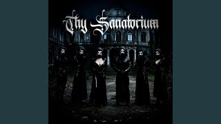 Thy Sanatorium