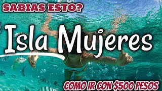 TOUR Isla Mujeres 4K | COMO IR? QUE INCLUYE? COSTO | TOUR LANCHA | WOMEN ISLAND