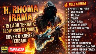 15 Lagu Terbaik Rhoma Irama  Slow Rock Dangdut Cover Terbaru 2026  Album Tanpa Iklan