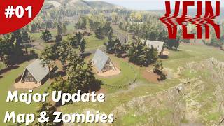 Information Major Update Map Expansion Zombie Improvements & So Much More - VEIN - #01 - Gameplay Update
