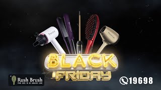 عروض الـ Black Friday من Rush Brush