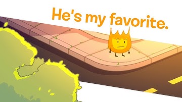 BFDIA 13, but only when Firey is on screen