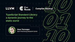 Иван Тюляндин — TypeScript Standard Library: a dynamic journey to the static world