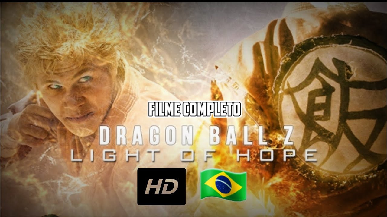 Dragon Ball Z: Light Of Hope (FILME LIVE ACTION FEITO POR FAN, NÃO OFICIAL,  COMPLETO EM HD DUBLADO) 
