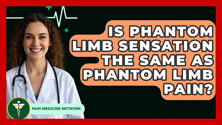 Is Phantom Limb Sensation The Same As Phantom Limb Pain? - Pain Medicine Network