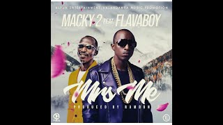 Macky 2 - Mrs. Me ft. Flava Boy ||  Video Out Now!!!