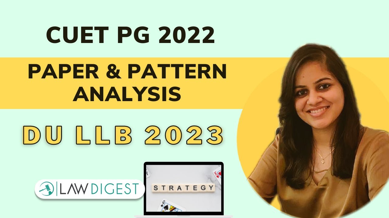CUET PG 2023 Syllabus Analysis | DU LLB 2023 Temporary Paper Pattern ...