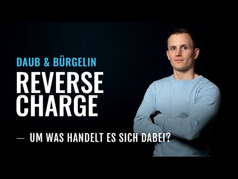 Reverse-Charge-Verfahren - Das musst du bei ausländischen Kunden beachten | Daub \u0026 Bürgelin