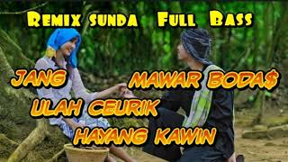 remix pop Sunda full basa | Jang hayang kawin ulah ceurik Dina amparan sajadah