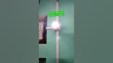 #50Hz bulb Slow motion view@short