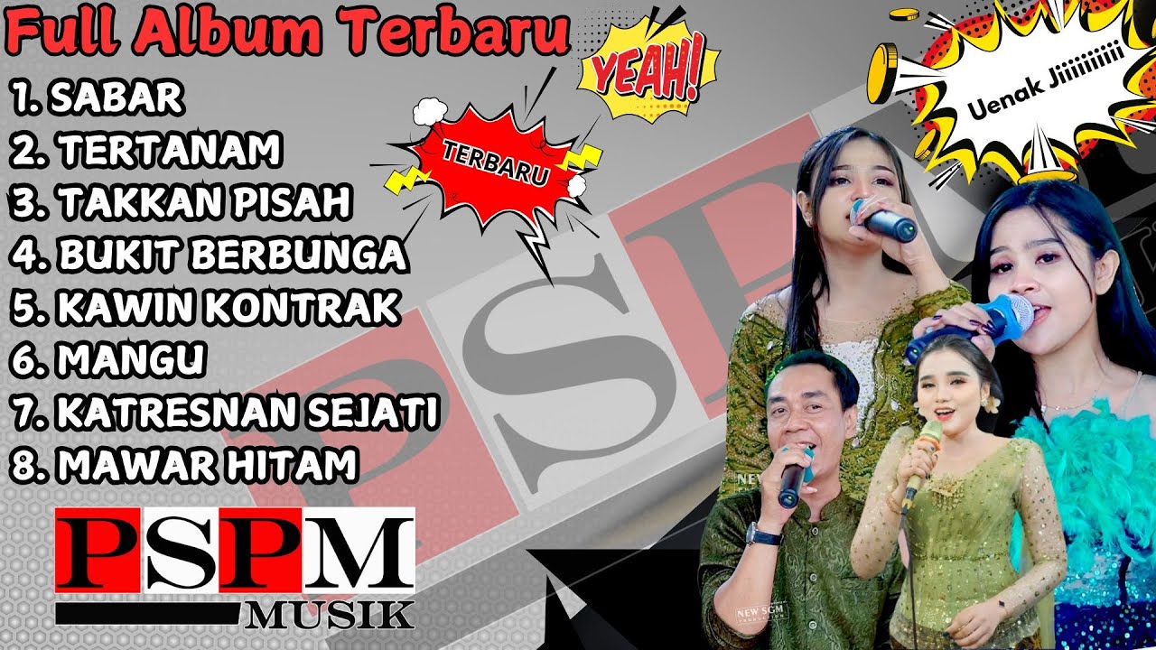 FULL ALBUM PSPM Musik Terbaru - SABAR-TERTANAM-TAKKAN PISAH-KATRESNAN SEJATI- Live Nayan Kebakkramat