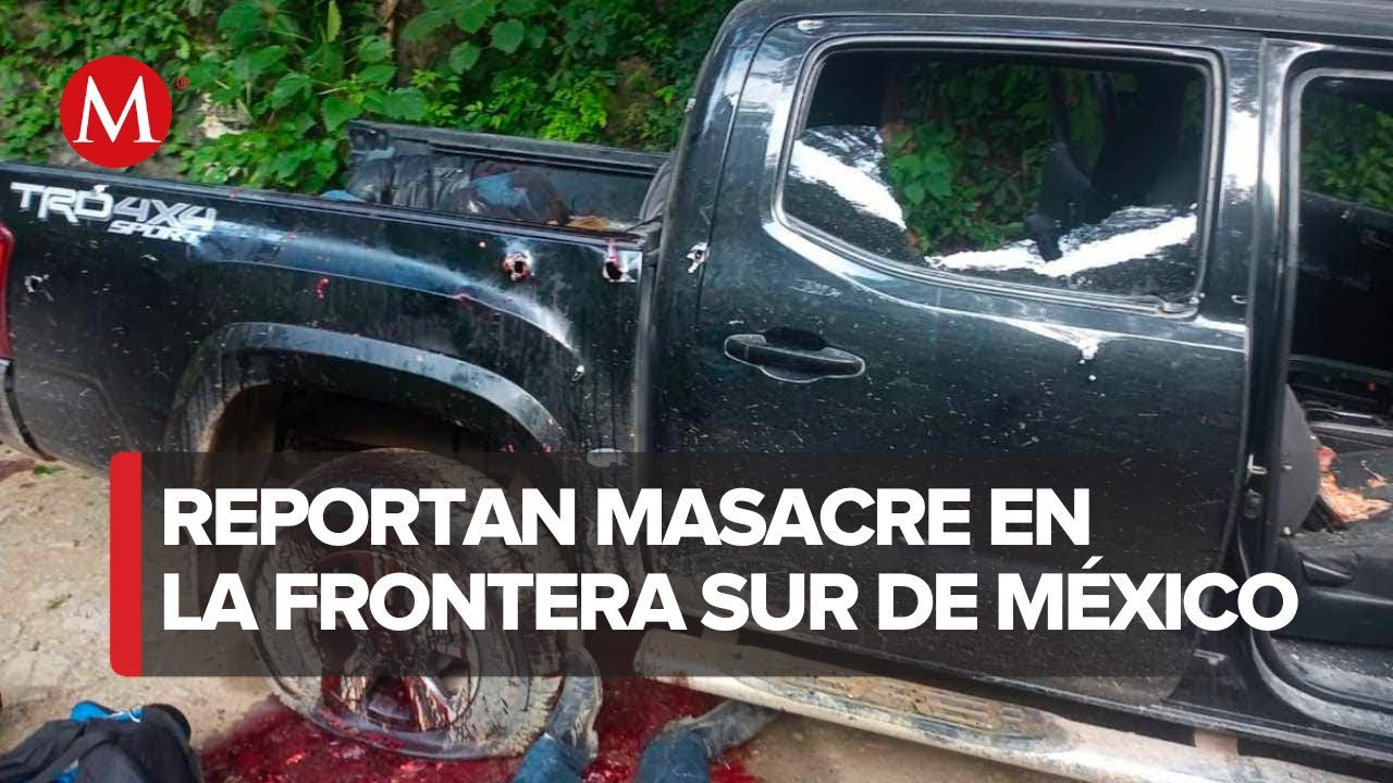 Violento ataque en Chiapas deja 7 víctimas mortales