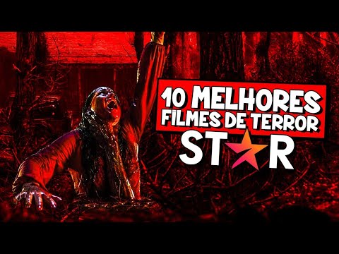10 MELHORES FILMES DE TERROR STAR+