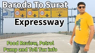 vadodara to surat expressway | baroda to bharuch toll price | Delhi Mumbai Expressway opening