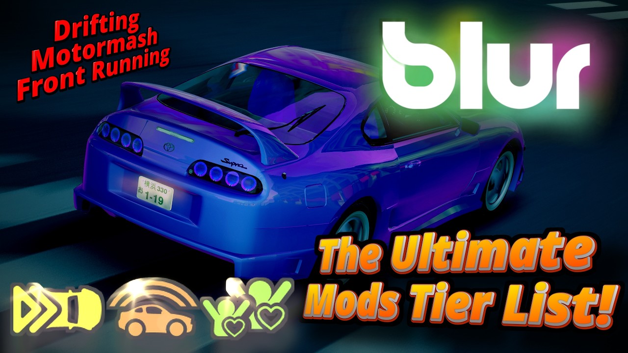 Blur: The Ultimate Mods Tier List! - YouTube