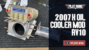 RV10 Build Oil Cooler Mod Airflow 2007x - Build Video 36 Section 27 (Fuselage)