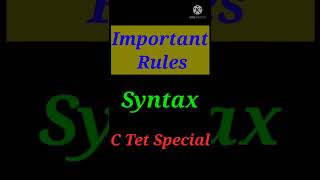 Syntax, Important Rules/Upboard/CBSE board/CTET/ncert solutions