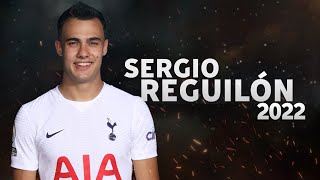 SERGIO REGUILON - GOALS, SKILLS AND ASSISTS / 2022