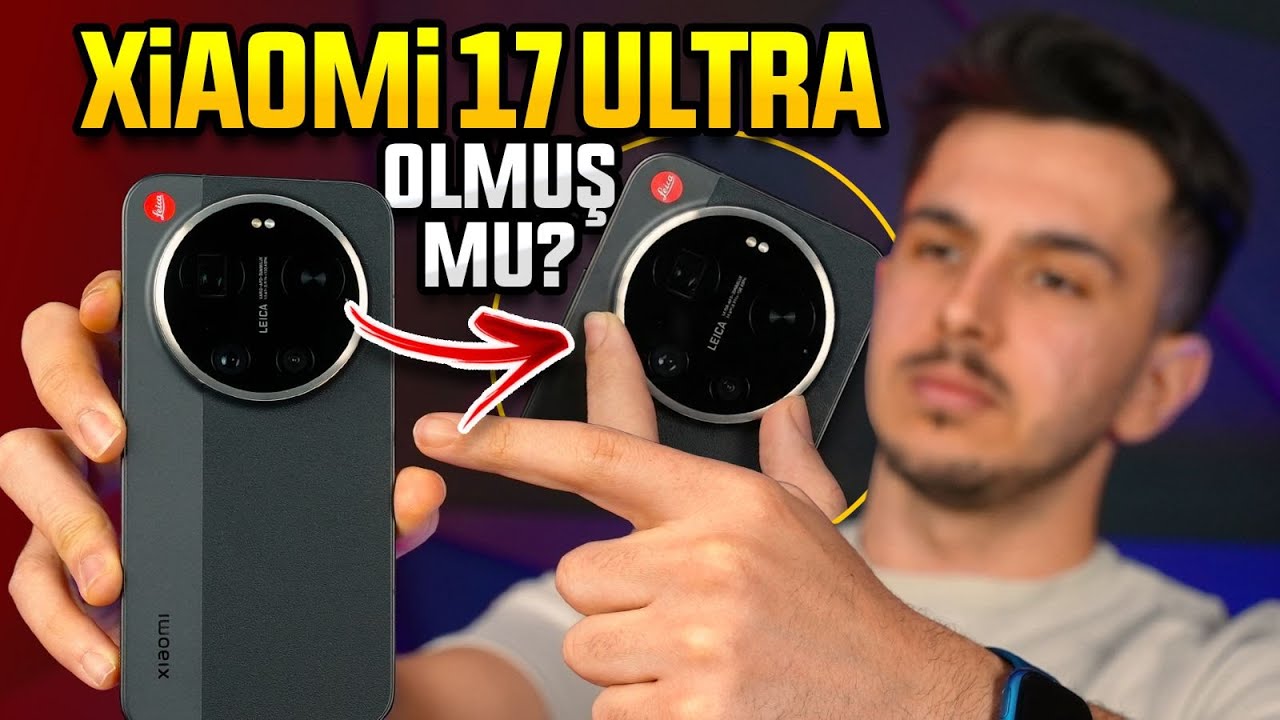 Gerçekten en iyisi mi? Xiaomi 17 Ultra by Leica inceleme!