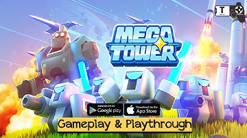 Mega Tower - Casual TD Game Gameplay Android / iOS