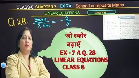 Ex- 7A Q.28 🔥Linear Equations Class 8 SChand composite maths By komal Gupta 