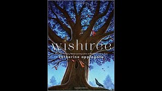 Wishtree Chapters 43-44