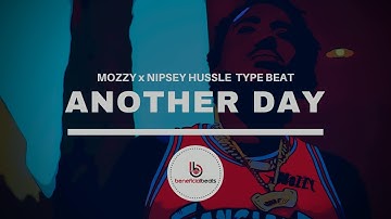 (Free) Mozzy x Nipsey Hussle x Roddy Ricch Type Beat Another Day | 2020 West Coast Rap Instrumental