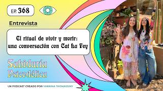 Thumbnail image for El ritual de vivir y morir: una conversación con Cat La Fey